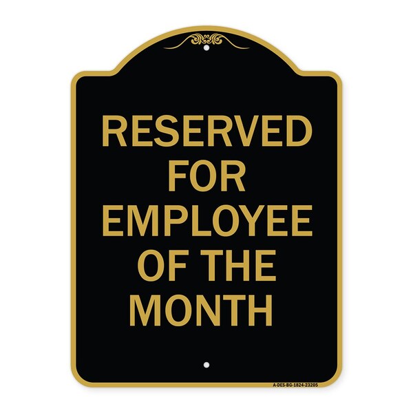 Signmission Reserved for Employee of Month, Black & Gold Aluminum Architectural Sign, 18" x 24", BG-1824-23205 A-DES-BG-1824-23205 - main